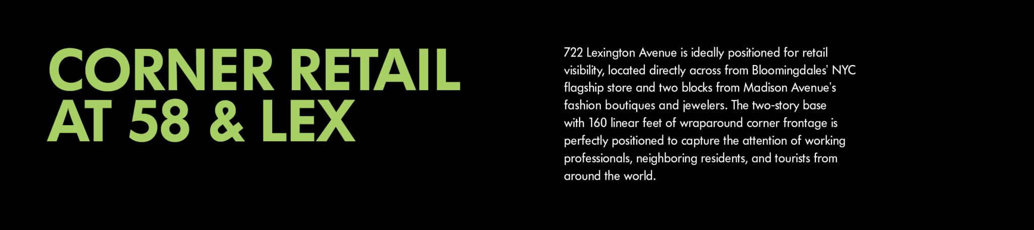 Corner Retail Description of 722 Lexington